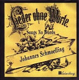 Schmoelling Johannes - Songs No Words