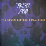 Tangerine Dream - The Seven Letters From Tibet