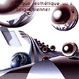 Blenner Serge - Musique Esthetique Vol. 2