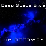 Ottaway Jim - Deep Space Blue