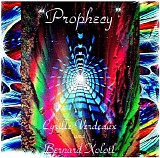 Verdeaux Cyrille & Xolotl Bernard - "Prophecy"