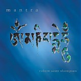 Thompson Robert Scott - Mantra