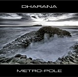 Dharana - Metropole