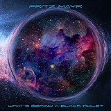 Mayr Fritz - WhatÂ´s Behind A Black Hole?