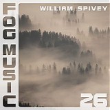 Spivey William - Fog Music 26