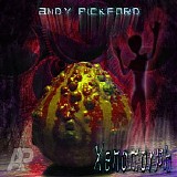 Pickford Andy - Xenomorph [Remastered]