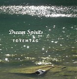 Totemtag - Dream Spirits
