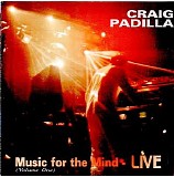Padilla Craig - Music For The Mind 1