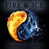 Alvarado Christopher & Hertz Jack - Fire And Ice