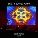 Code Indigo - Live on Echoes Radio