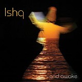 Ishq - And Awake