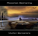 Ricochet Gathering - Muflon Sorcerers