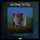 Europaweite Aussichten - Lost Along The Way: A Collection Of Previously Unreleased Material