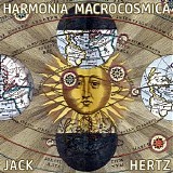 Hertz Jack - Harmonia Macrocosmica