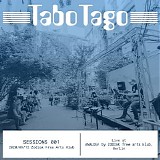 Tabotago - Sessions 001 - 2020.09.12 Zodiak Free Arts Klub