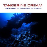 Tangerine Dream - Underwater Sunlight Extended