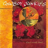 Cowboy Junkies - Black Eyed Man