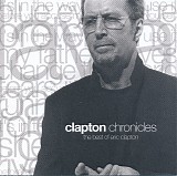 Eric Clapton - Clapton Chronicles - The Best Of Eric Clapton