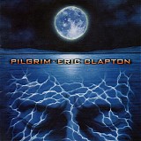 Eric Clapton - Pilgrim