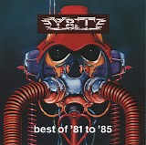 Y & T - Best Of '81 To '85