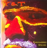 Y & T - Endangered Species