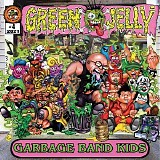 Green Jelly - Garbage Band Kids