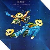 Traffic - Shoot Out At The Fantasy Factory