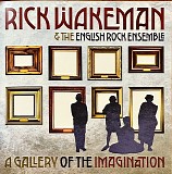 Rick Wakeman - A Gallery Of The Imagination