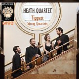 Heath Quartet - Tippet String Quartets - Wigmore Hall Live