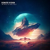 Remote Vision - The World Of Similitudes