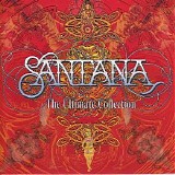 Santana - The Ultimate Collection