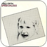 Fred Frith - Speechless