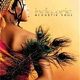India.Arie - Acoustic Soul