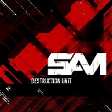 SAM - Destruction Unit