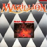 Marillion - Brief Encounter