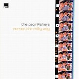 The Pearlfishers - Across The Milky Way