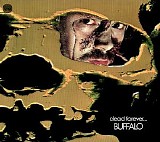 Buffalo - Dead Forever