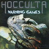 Hocculta - Warning Games (2005 Remastered)