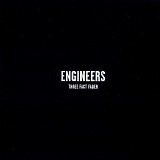 Engineers - Three Fact Fader