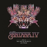 Santana - Santana IV: Live At The House Of Blues Las Vegas