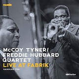 McCoy Tyner / Freddie Hubbard Quartet - Live At Fabrik, Hamburg 1986