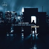 Mike Holober & The Gotham Jazz Orchestra - Hiding Out