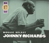 Johnny Richards - Mosaic Select