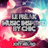 Joey Negro - Le Freak (Music Inspired By Chic)