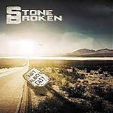 Stone Broken - Ain't Always Easy