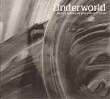 Underworld - Barbara Barbara, We Face A Shining Future