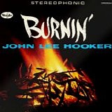 John Lee Hooker - Burnin'