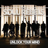 Soul Rebels Brass Band - Unlock Your Mind