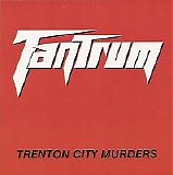 Tantrum - Trenton City Murders (EP)