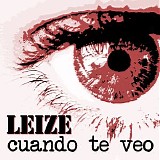 Leize - Cuando Te Veo (Single)